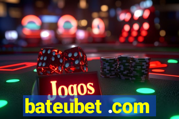 bateubet .com